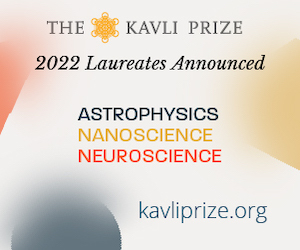 The Kavli Prize: 2022 Laureates Announced in Astrophysics, Nanoscience and Neuroscience